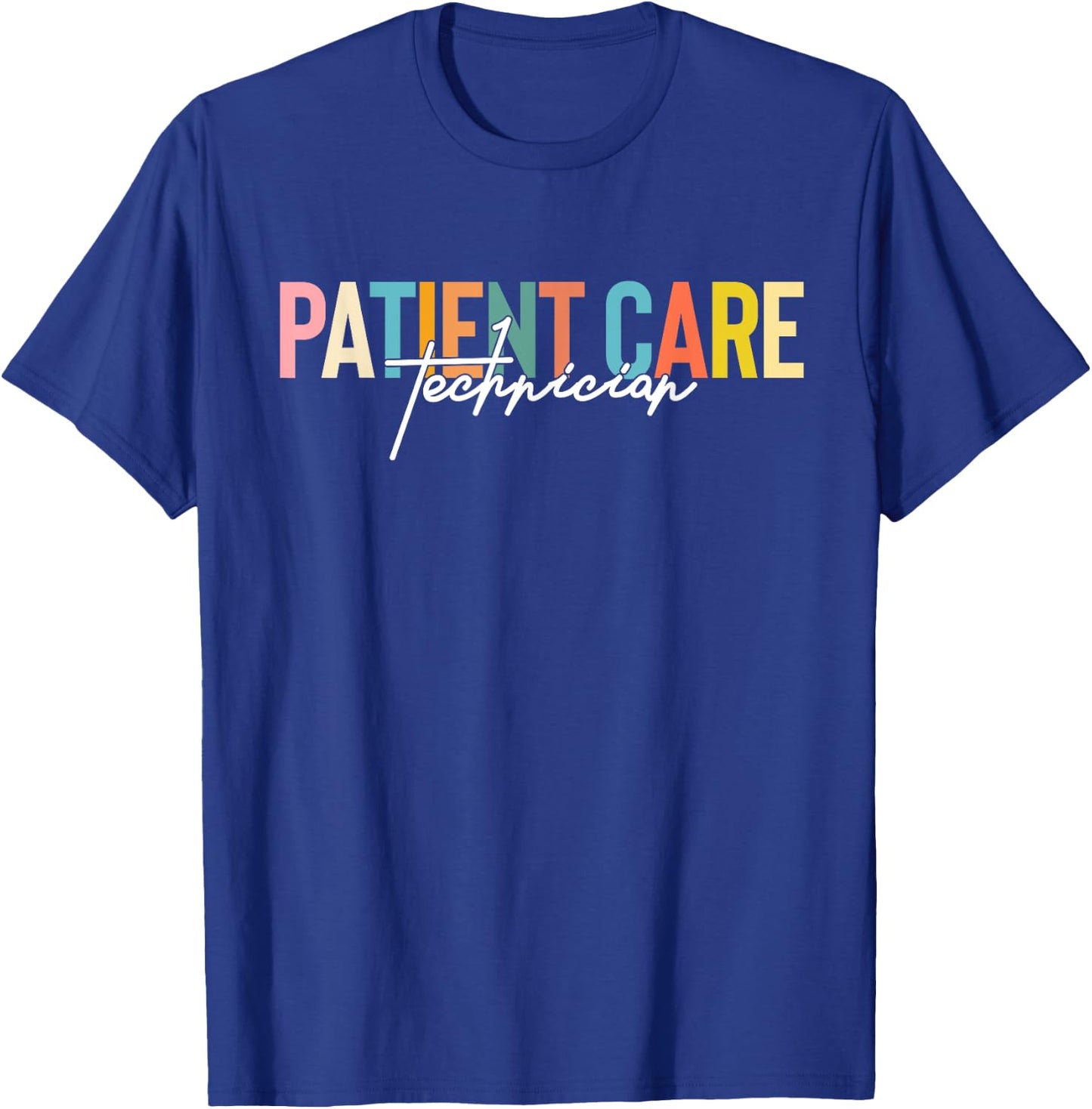 Patient Care Technician PCT Week Funny Medical Assistants T-Shirt - T-Shirt | Royal