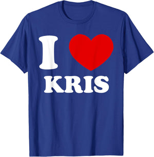 I Love Kris I Heart Kris Funny Kris T-Shirt - T-Shirt | Royal