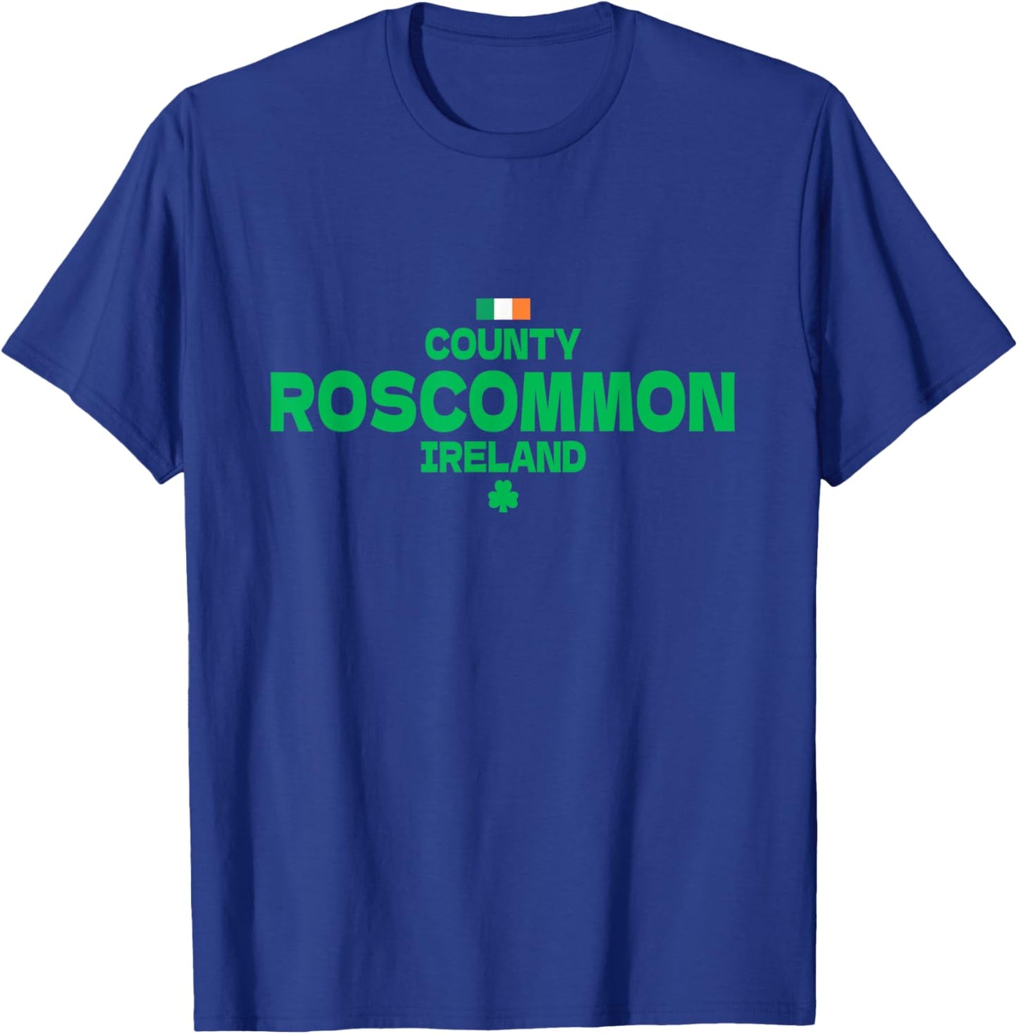 County Roscommon Ireland T-Shirt - T-Shirt | Royal