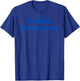 Yiddish Be Kind Be a Mensch T-Shirt - T-Shirt | Royal