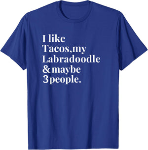 Labradoodle Mom Owner Funny Dog Tacos Lover Women Men Gift T-Shirt - T-Shirt | Royal