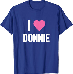 I Love Donnie Cute Pink Heart T-Shirt - T-Shirt | Royal