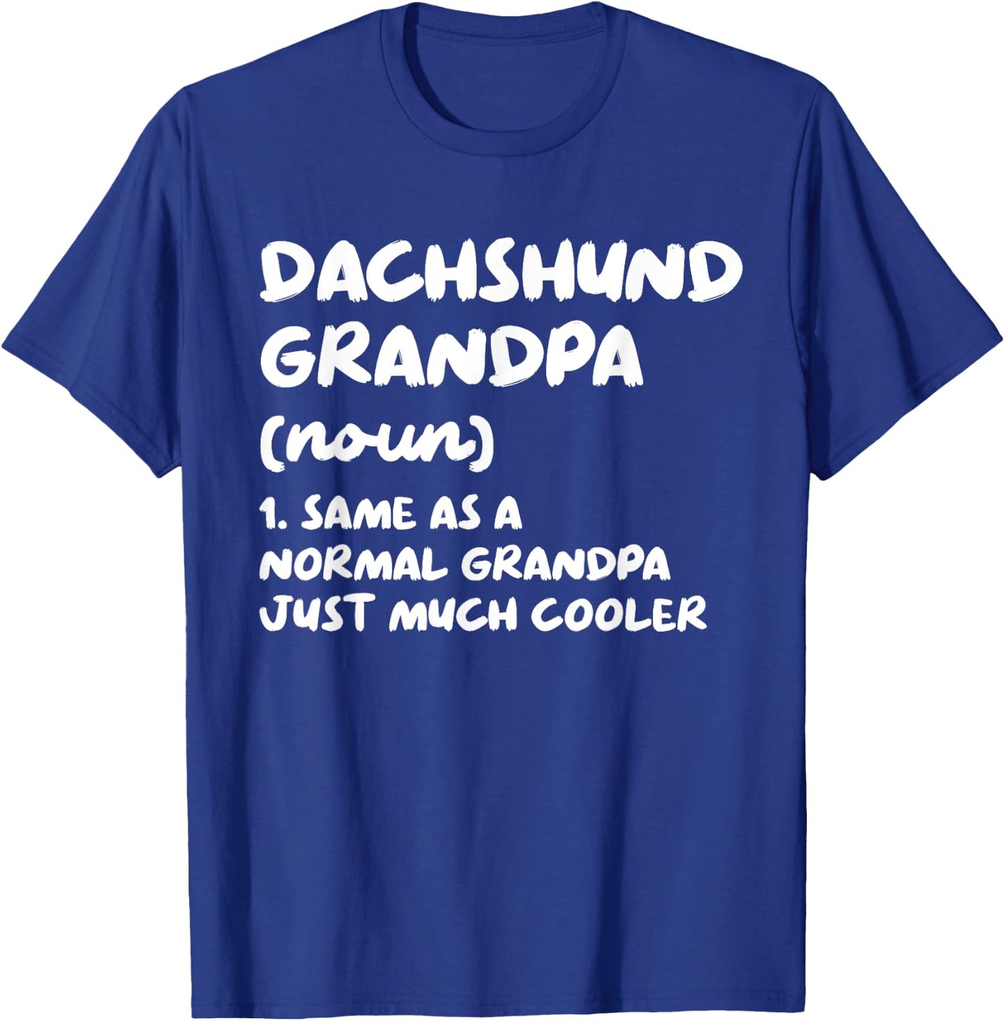 Dachshund Grandpa Definition Dog Owner Men Women Girls Kids T-Shirt - T-Shirt | Royal