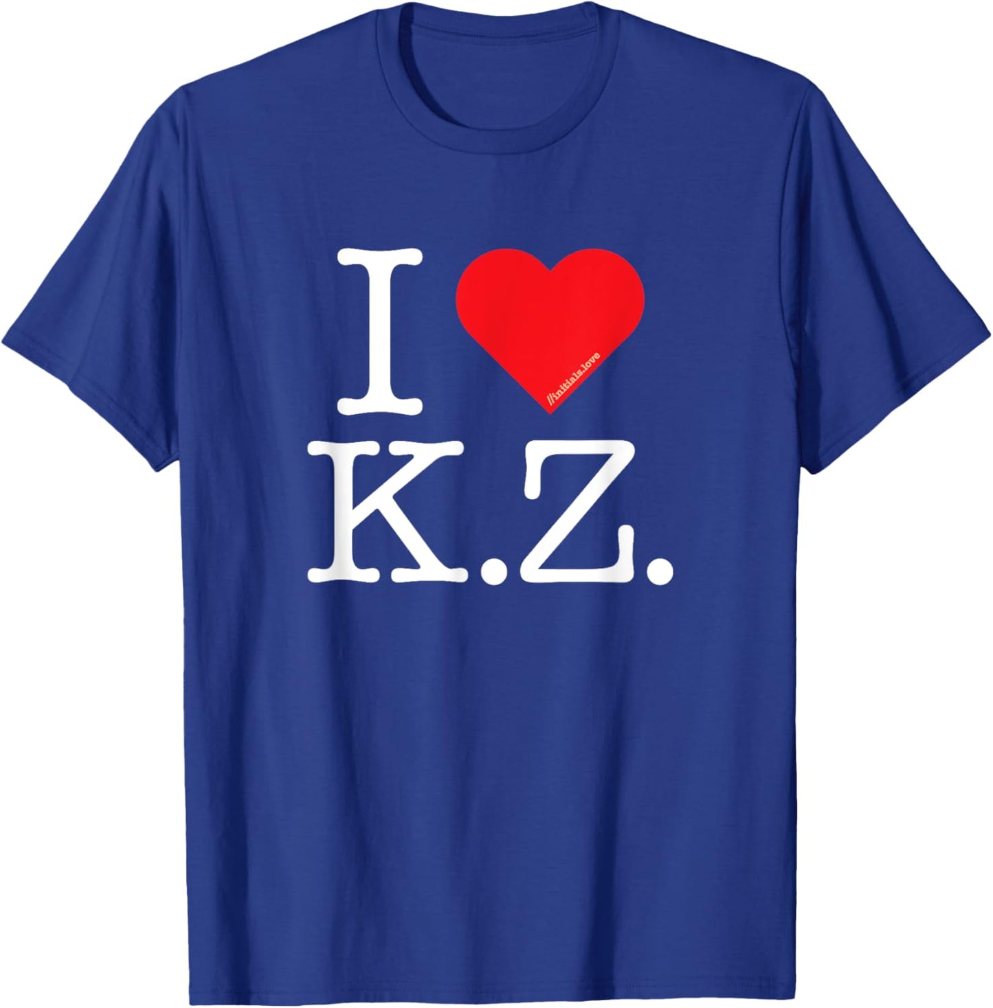 I Love Initials: I Heart (Love) K.Z. - Wear Your Feelings KZ T-Shirt - T-Shirt | Royal