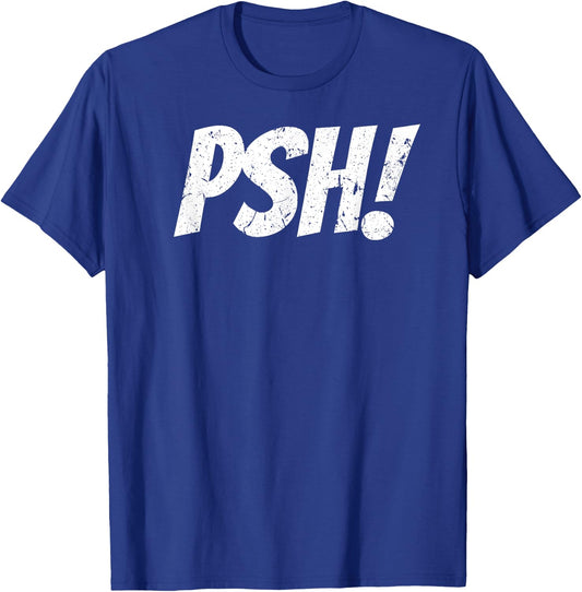 Psh T Shirt for Bassmasters or Non Fishing Folk Vintage T-Shirt - T-Shirt | Royal