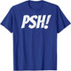Psh T Shirt for Bassmasters or Non Fishing Folk Vintage T-Shirt - T-Shirt | Royal