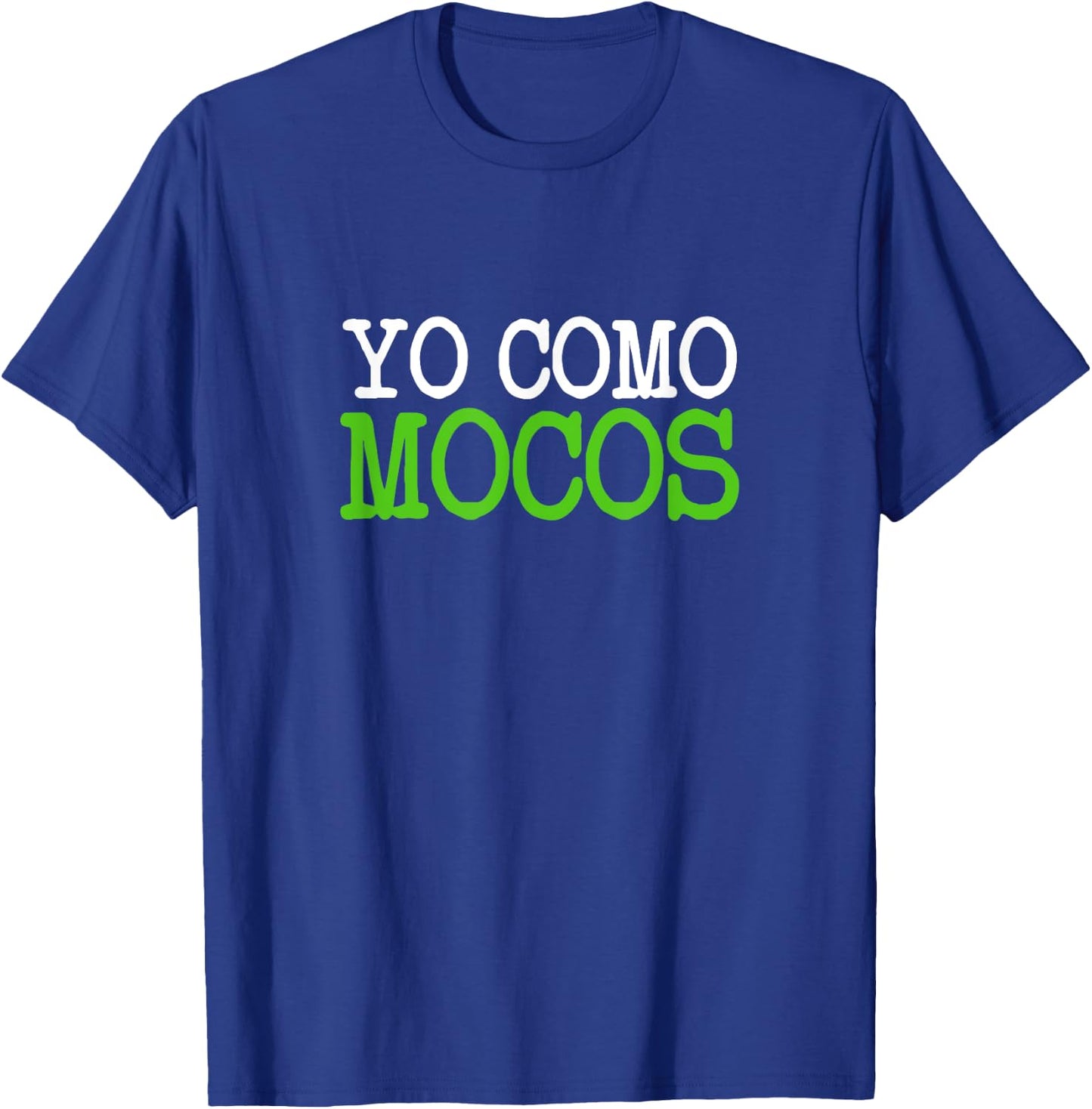I Eat Boogers, Funny Gross Embarrassing Antisocial Spanish T-Shirt - T-Shirt | Royal