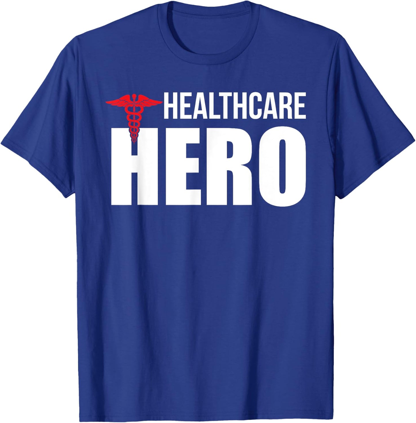 Healthcare Hero Nurse Doctor Frontline Essential Worker T-Shirt - T-Shirt | Royal