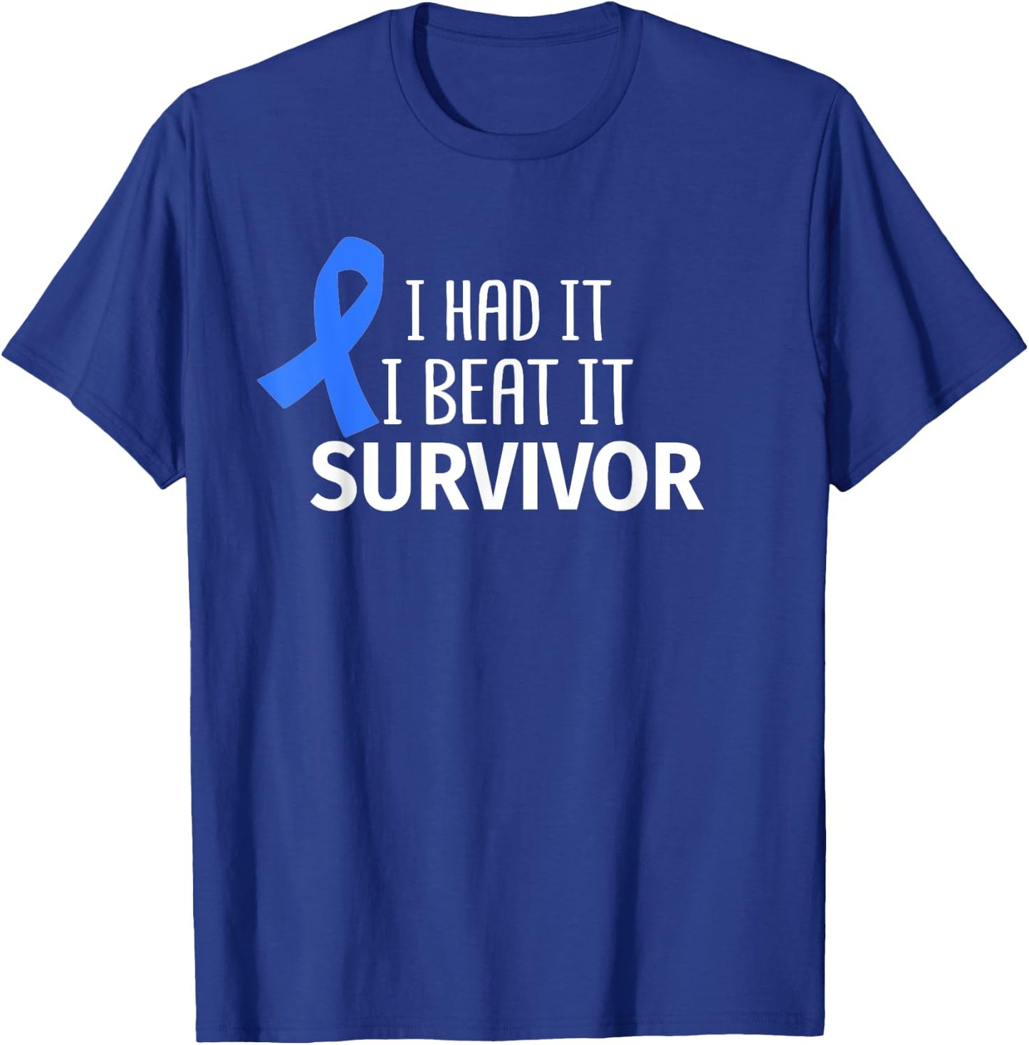 Colon Cancer I Had It I Beat It Survivor Dark Blue Ribbon T-Shirt - T-Shirt | Royal
