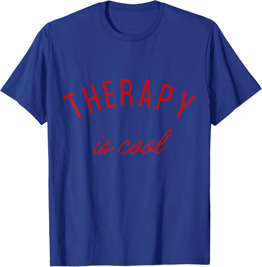 Therapy is Cool Mental Health Matters Awareness Therapist T-Shirt - T-Shirt | Royal
