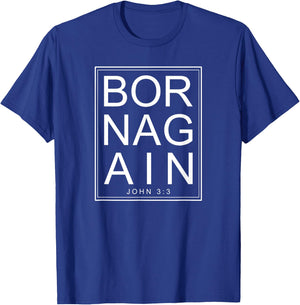 Born Again Christian Bible Verse T-Shirt - T-Shirt | Royal