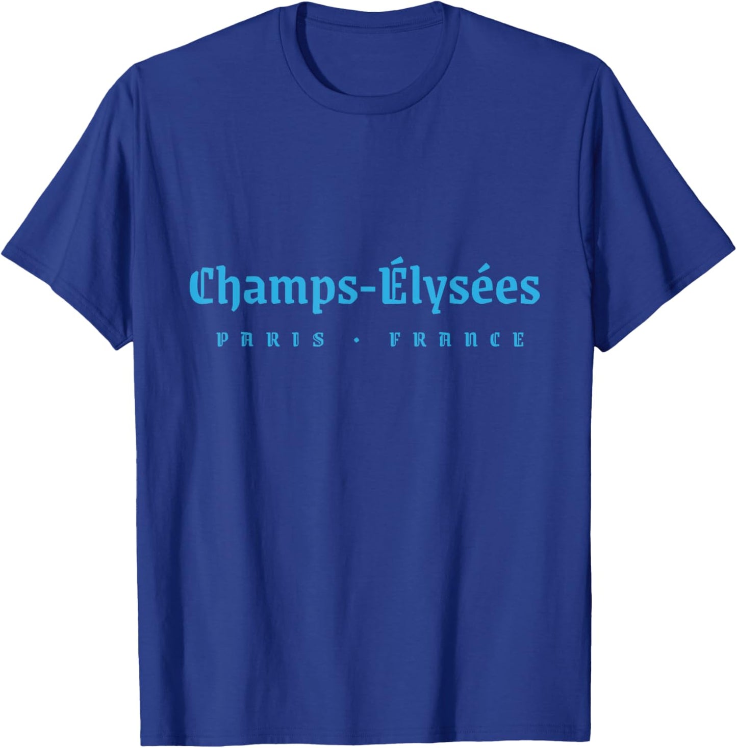 Chic Champs-Élysées Paris France Travel French Language T-Shirt - T-Shirt | Royal