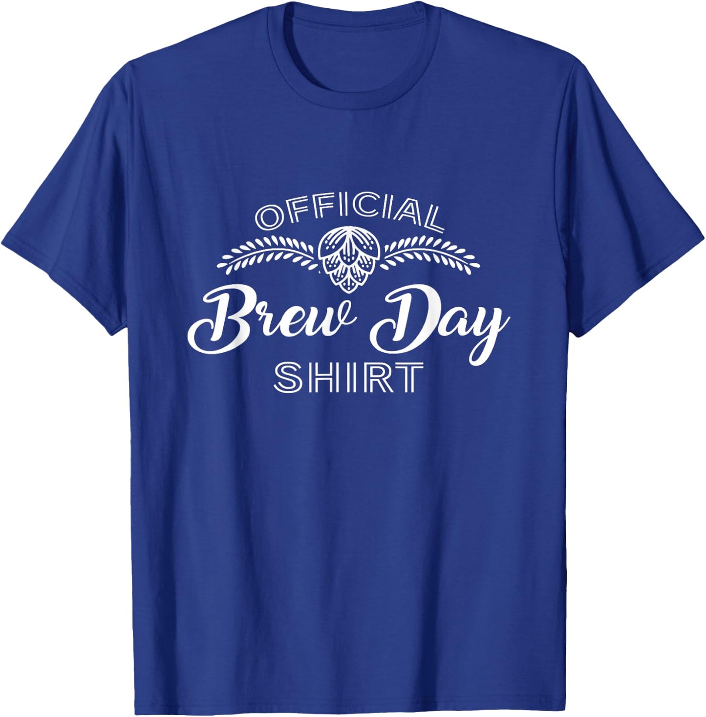 Homebrewing Brew Day Craft Brewer Brewmaster T-Shirt - T-Shirt | Royal