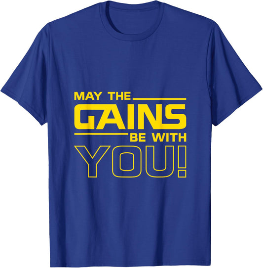 May the Gains be with you - Bodybuilding Gift T-Shirt - T-Shirt | Royal