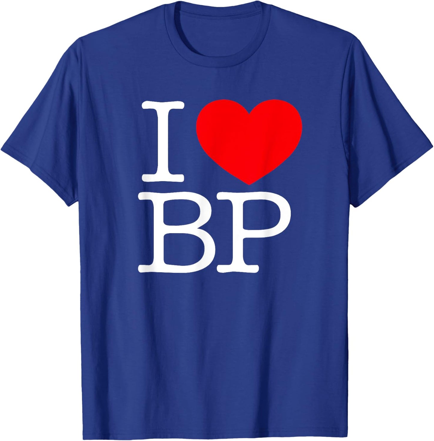 I Love (Heart) BP T-Shirt - T-Shirt | Royal