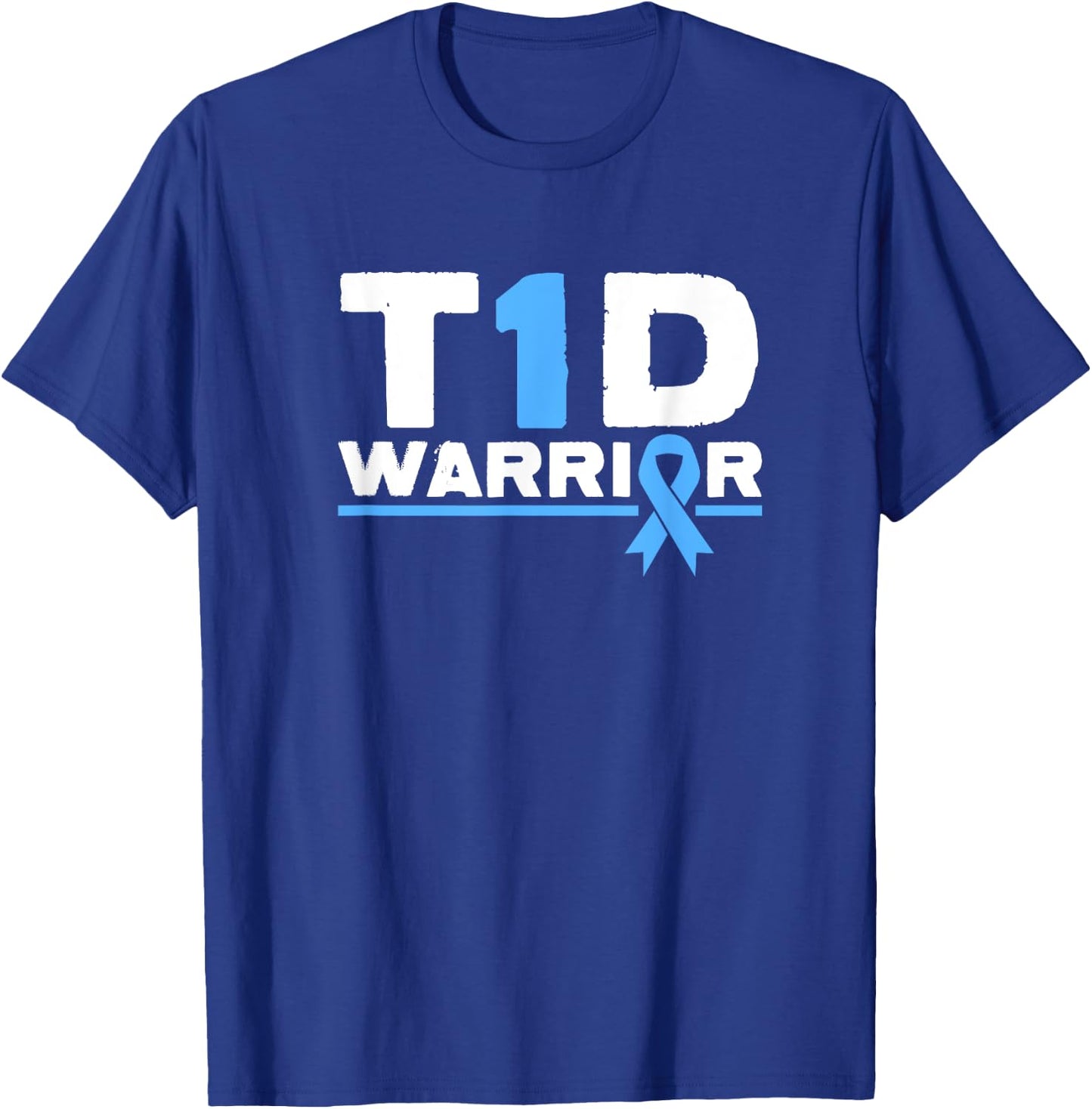T1D Warrior Type 1 Diabetes Awareness Diabetic Blue Ribbon T-Shirt - T-Shirt | Royal