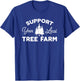 Cheesy Christmas Tree Farm Farmer Support Your Local Christmas Tree Lot T-Shirt - T-Shirt | Royal
