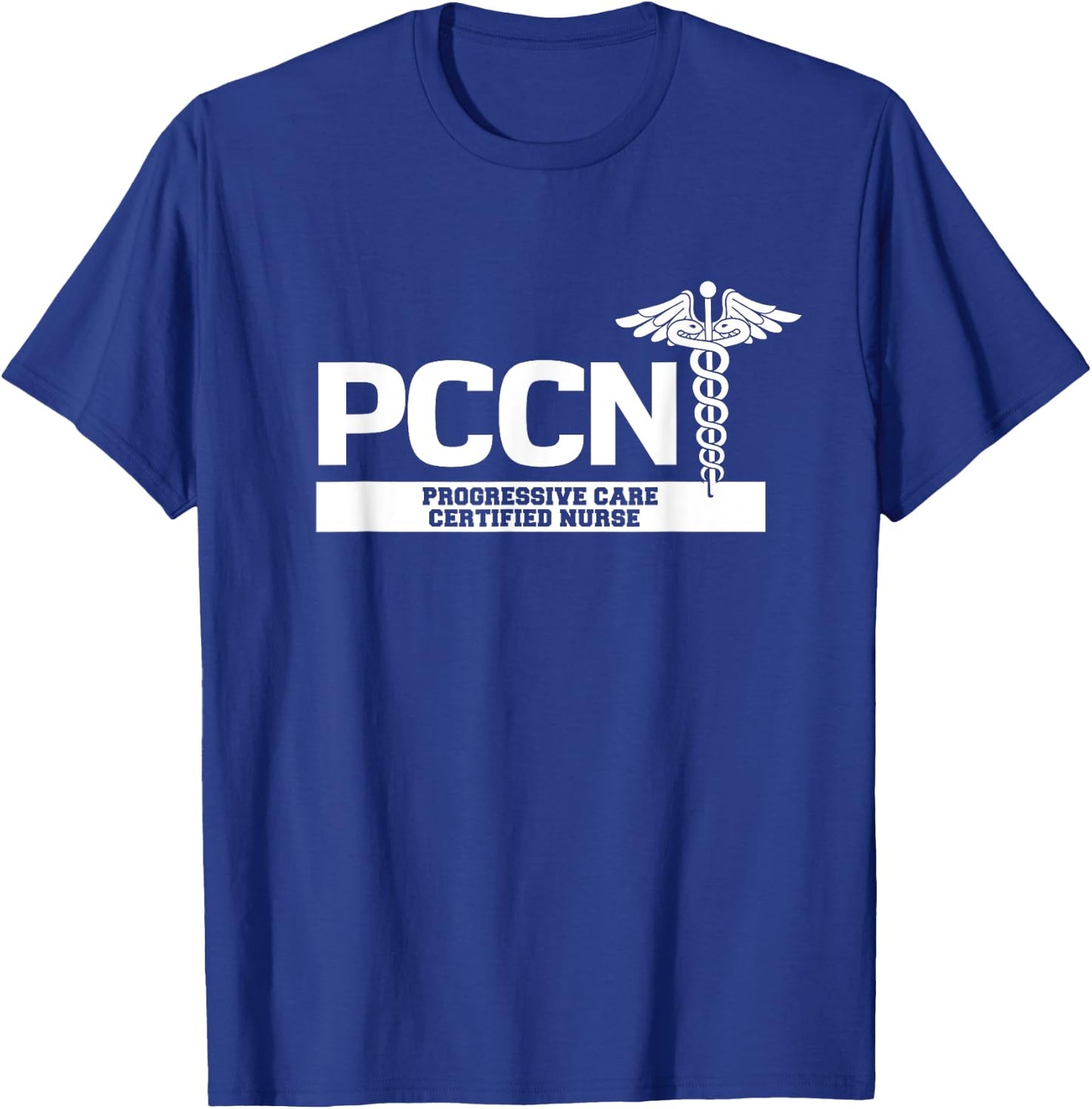 PCCN Progressive Care Certified Nurse Hospital Staff T-Shirt - T-Shirt | Royal