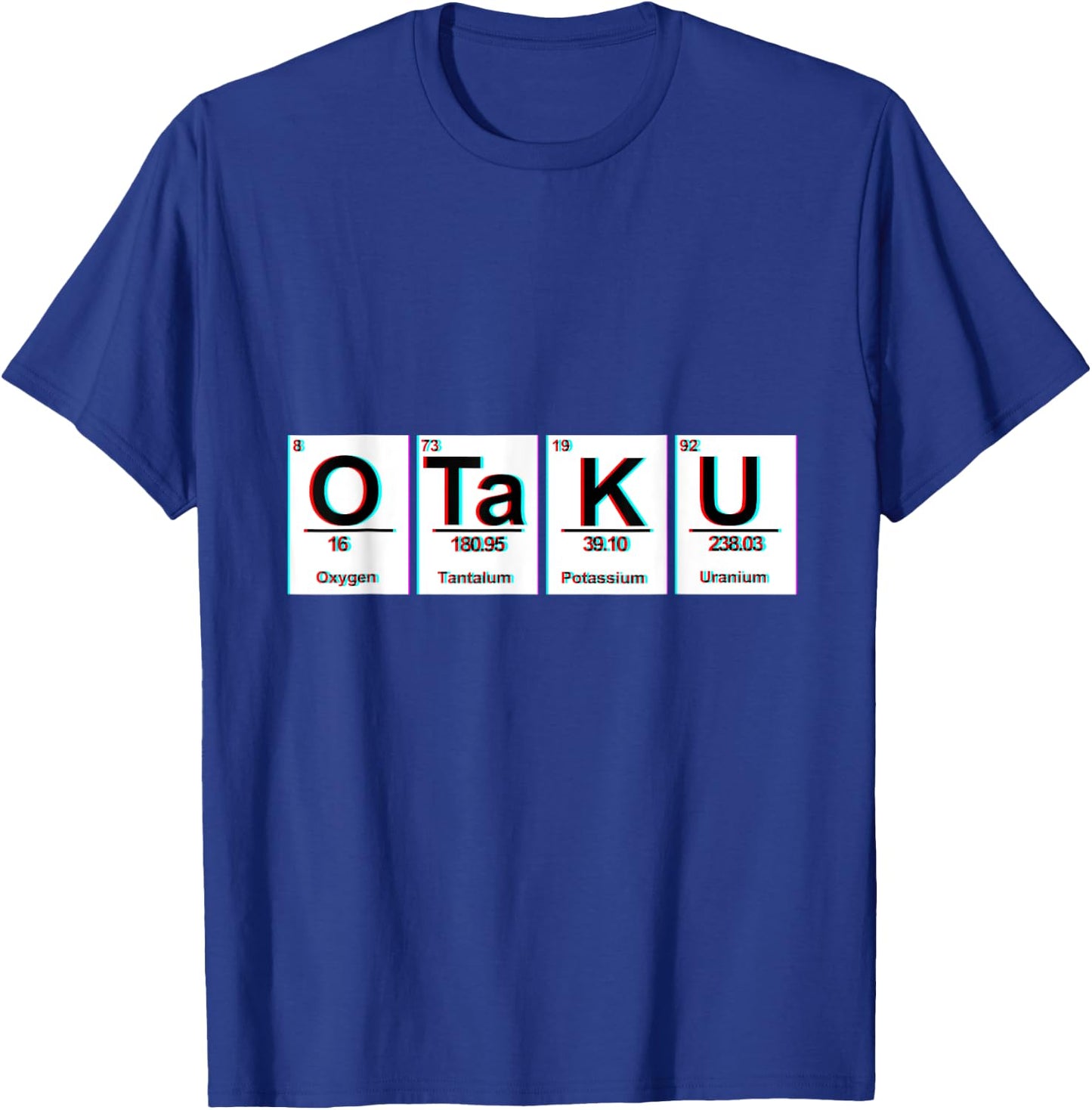 Science Geek Periodic Table Otaku Anime T-Shirt - T-Shirt | Royal