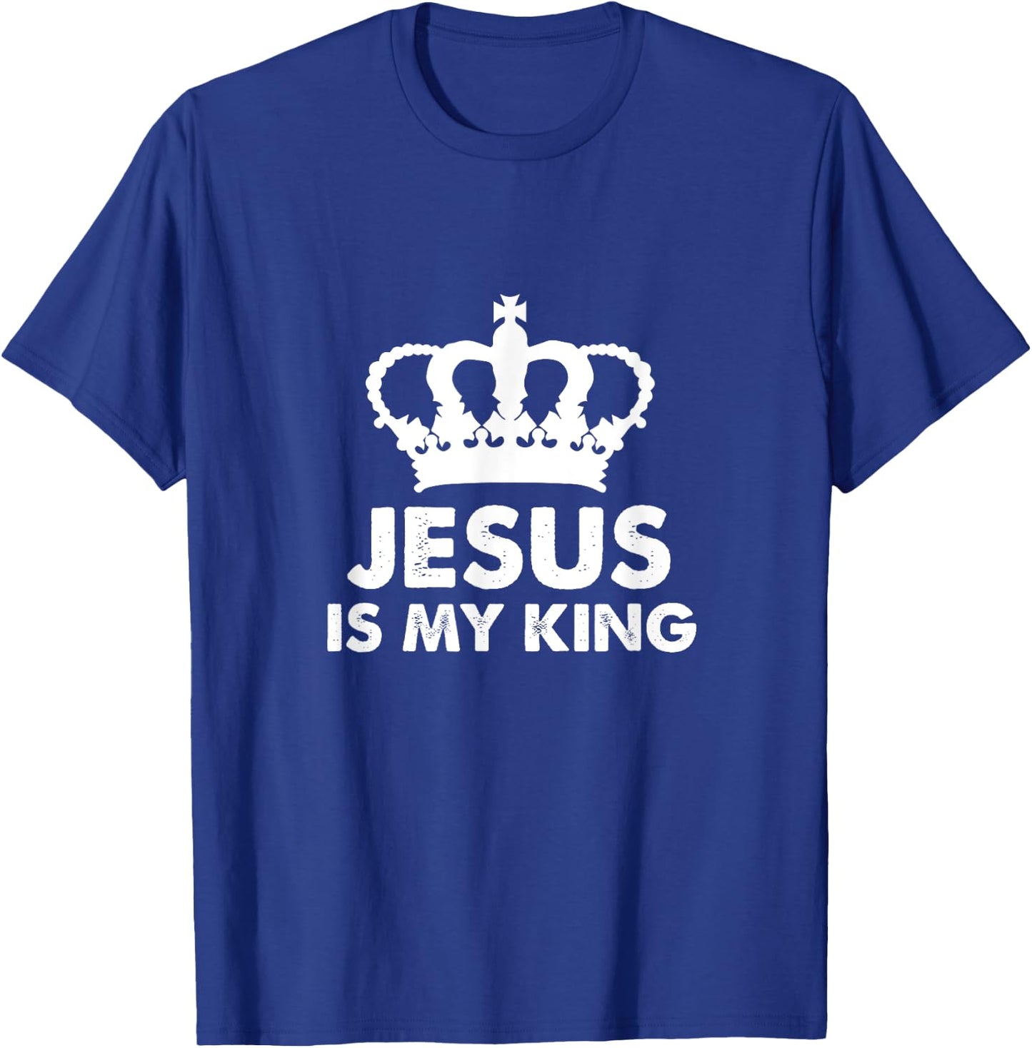 Jesus Is My King Christianity Faith Catholic Bible God Gift T-Shirt - T-Shirt | Royal