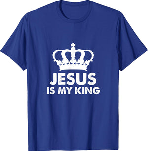 Jesus Is My King Christianity Faith Catholic Bible God Gift T-Shirt - T-Shirt | Royal