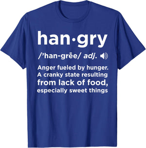 Hangry Definition Funny Foodie Lover Gag Gift Men Women Kids T-Shirt - T-Shirt | Royal