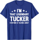 Tucker Personal First Name I'm That Legendary Funny Tucker , Small, Black T-Shirt - T-Shirt | Royal