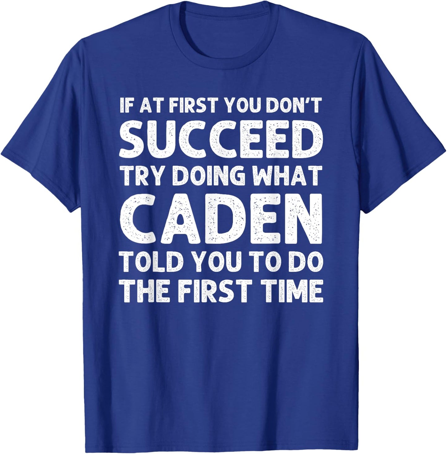 CADEN Gift Name Personalized Birthday Funny Christmas Joke T-Shirt - T-Shirt | Royal