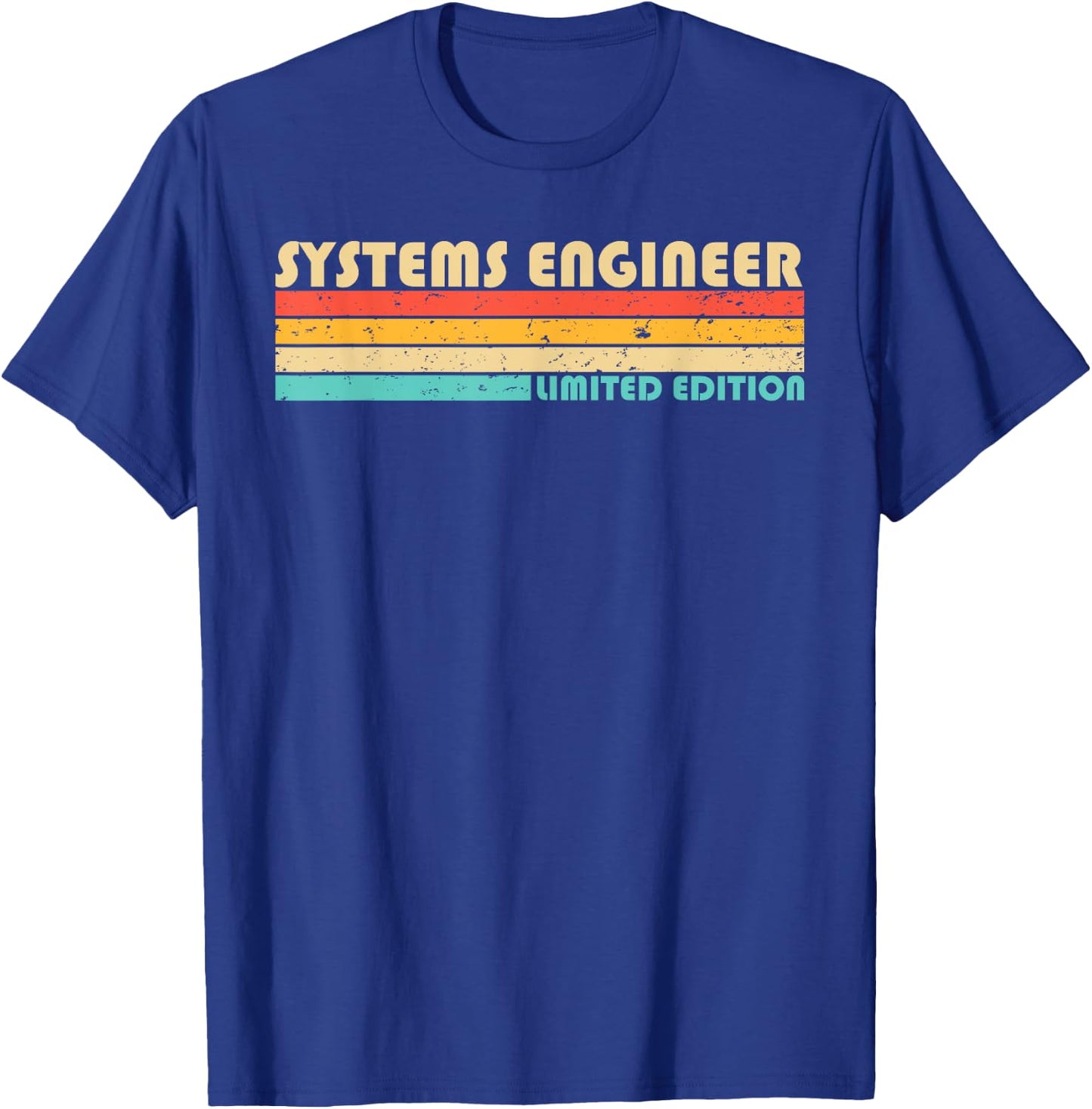 SYSTEMS ENGINEER Funny Job Title Profession Birthday Worker T-Shirt - T-Shirt | Royal
