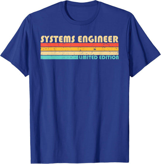 SYSTEMS ENGINEER Funny Job Title Profession Birthday Worker T-Shirt - T-Shirt | Royal