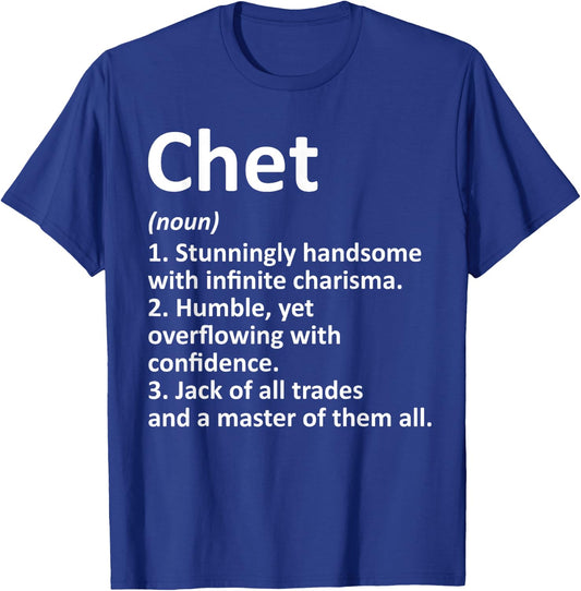 CHET Definition Personalized Name Funny Birthday Gift T-Shirt - T-Shirt | Royal