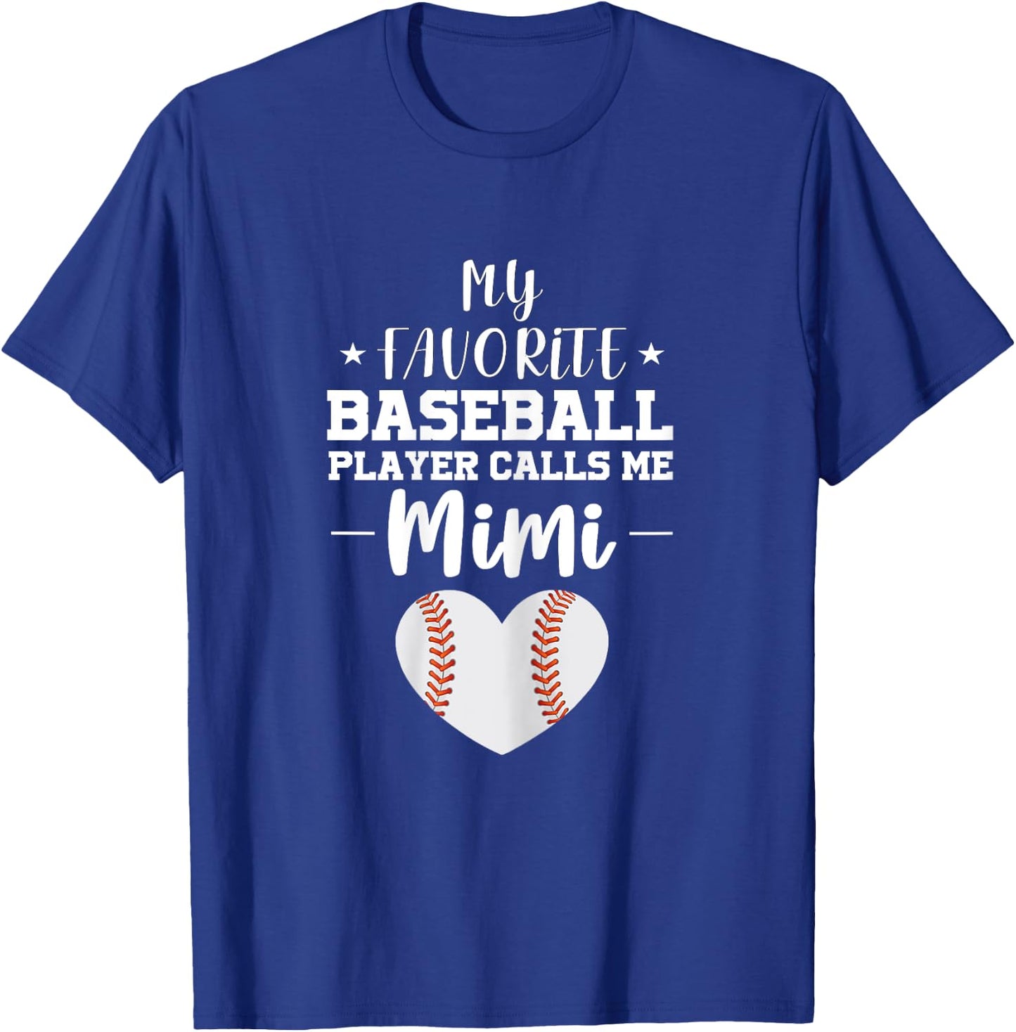 My Favorite Baseball Player Calls Me Mimi Grandma Funny T-Shirt - T-Shirt | Royal