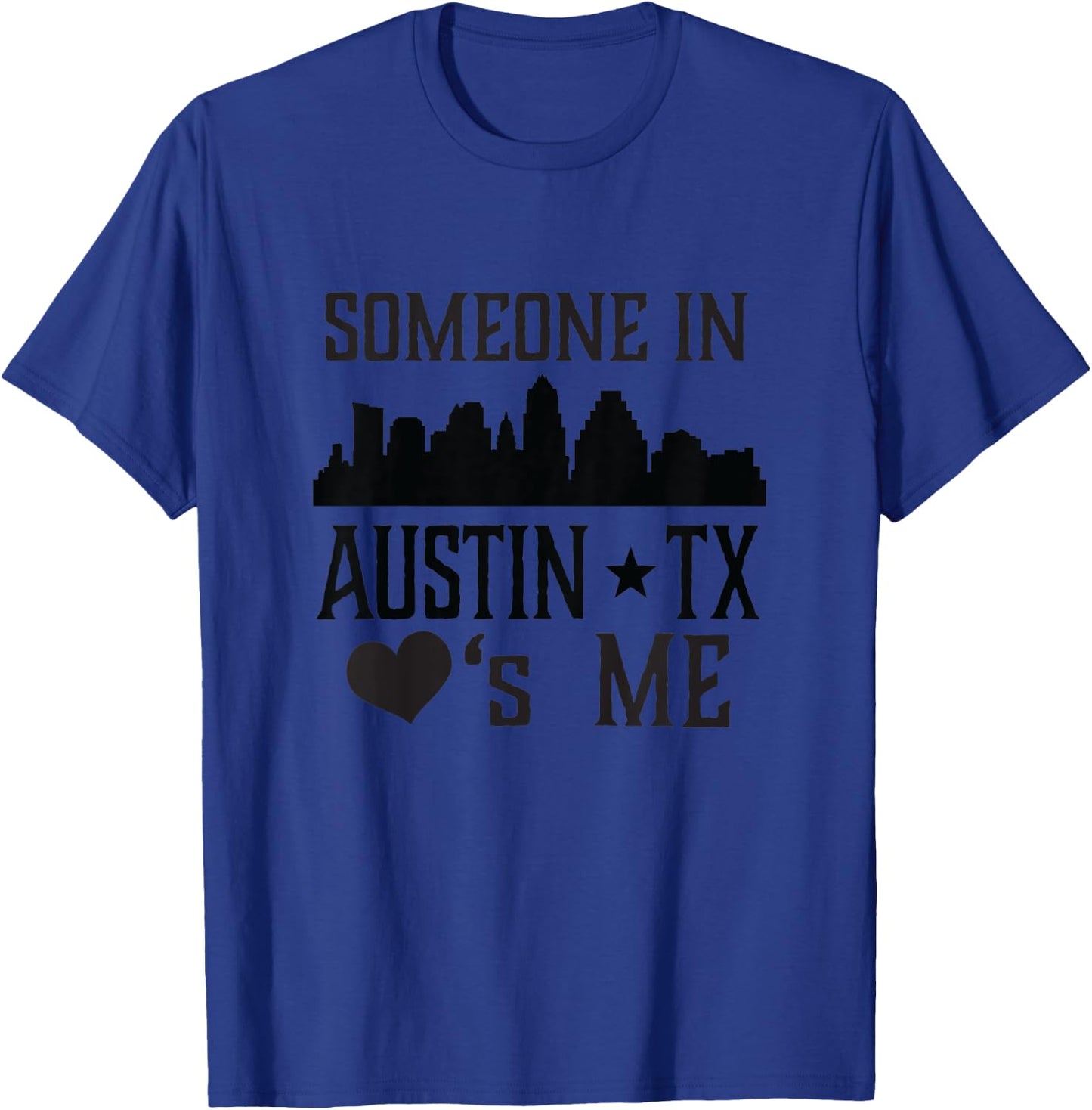 Kids Someone in Austin Texas Loves Me T-Shirt - T-Shirt | Royal