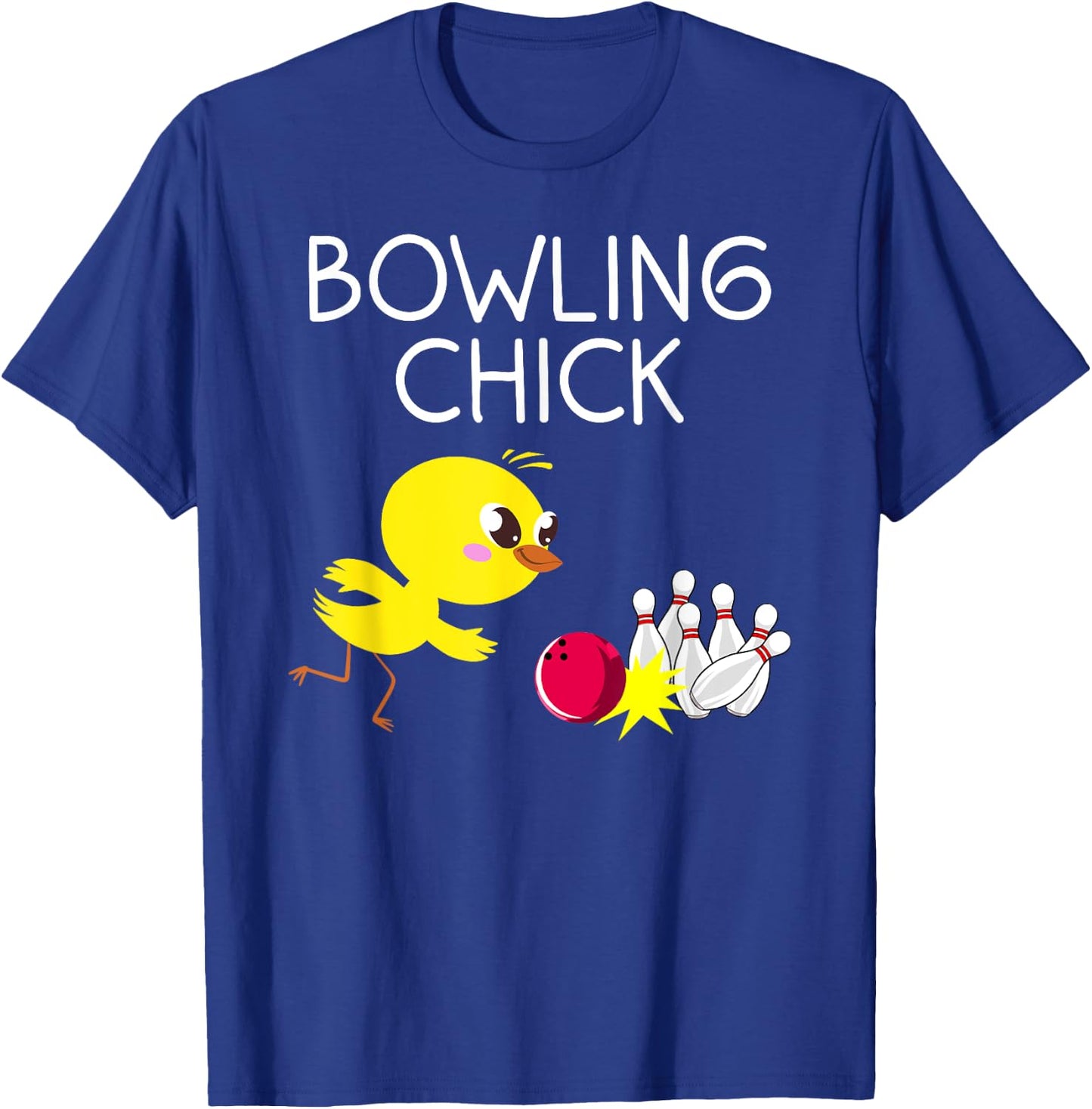 Funny Bowling Gift Women Cute Bowling Chick Sports Athlete T-Shirt - T-Shirt | Royal