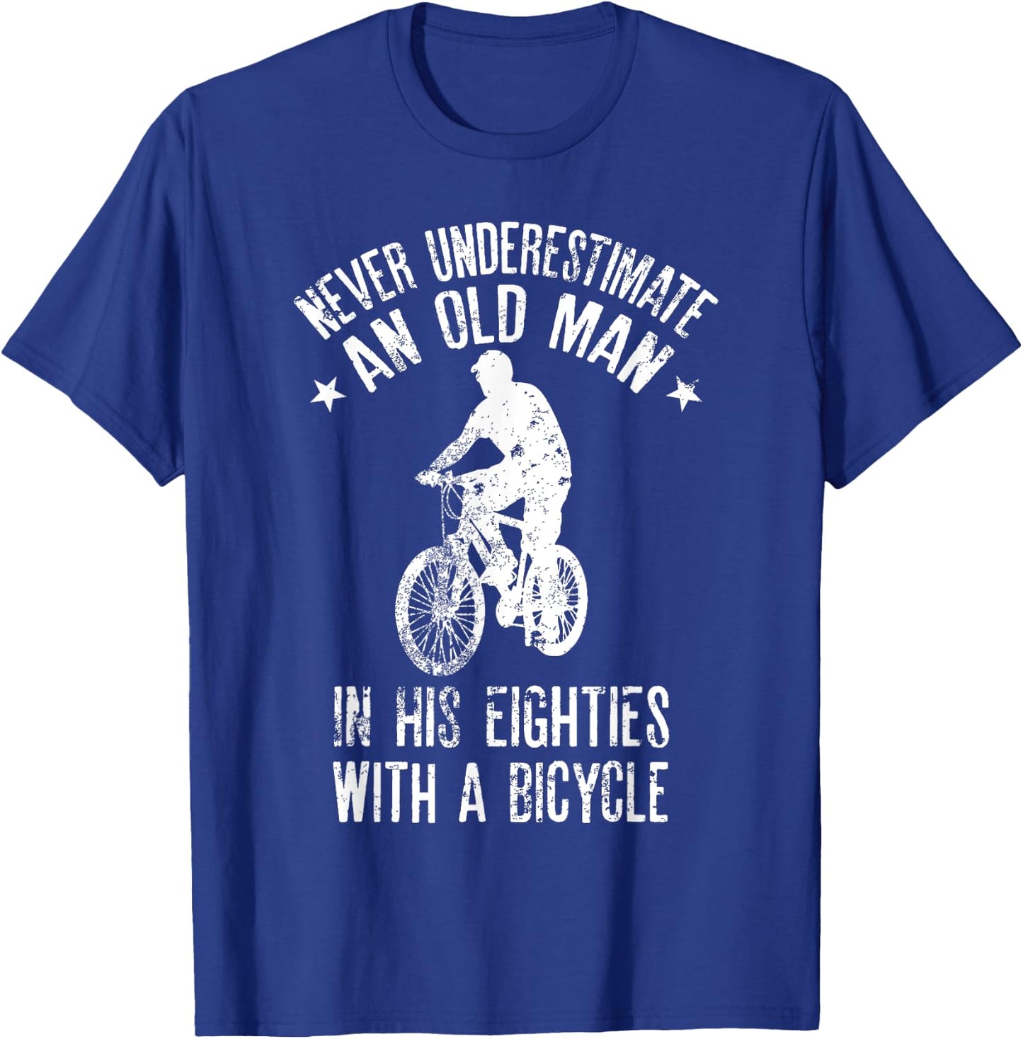 Never Underestimate Old Man In His Eighties With A Bicycle T-Shirt - T-Shirt | Royal