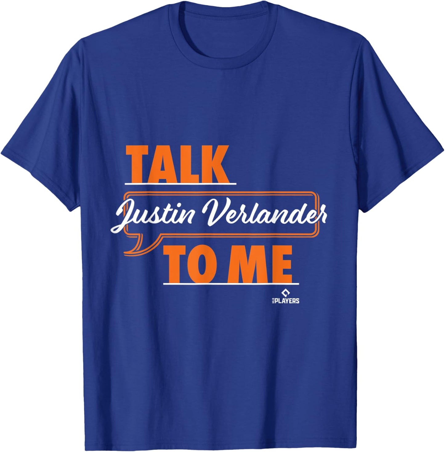 Talk To Me Justin Verlander T-Shirt - T-Shirt | Royal