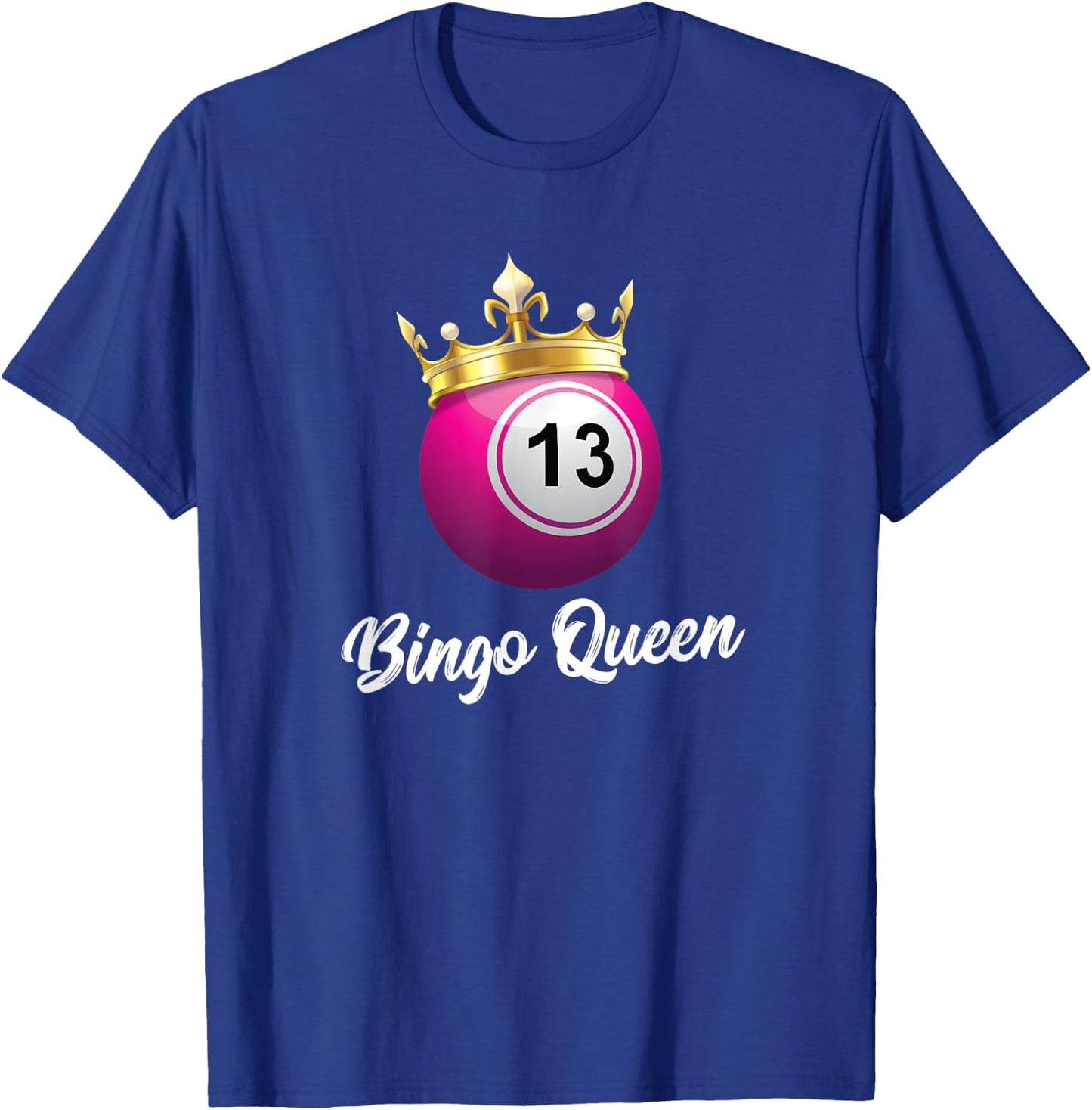 Bingo Queen Clothing Bingo Product for Grandma Bingo Queen T-Shirt - T-Shirt | Royal