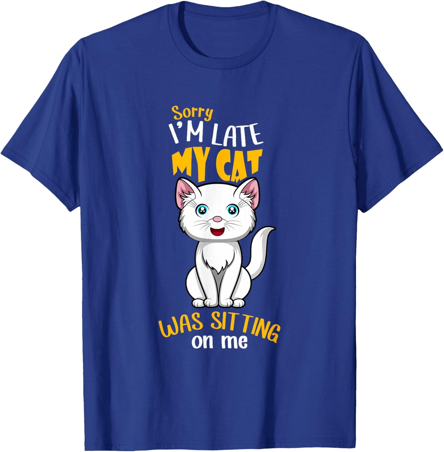 Cat Sitting On Me Funny Cat Owner T-Shirt - T-Shirt | Royal