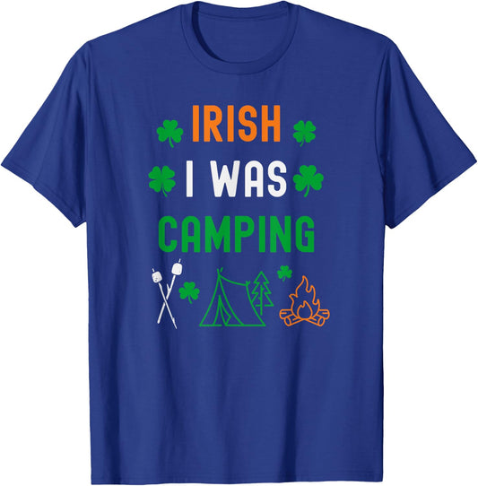Camping St Patrick's Day Funny Irish Shamrock Outdoors T-Shirt - T-Shirt | Royal
