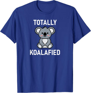 Totally Koalafied, Koala Bear Pun, Funny, Jokes, Sarcastic T-Shirt - T-Shirt | Royal