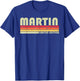 MARTIN Surname Funny Retro Vintage 80s 90s Birthday Reunion T-Shirt - T-Shirt | Royal