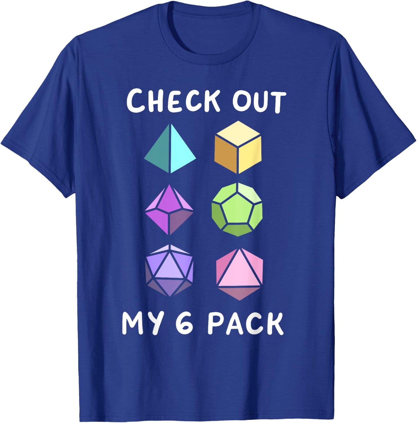 Check Out My Six Pack Funny D20 Dice Set RPG Nerdy Men Boys T-Shirt - T-Shirt | Royal