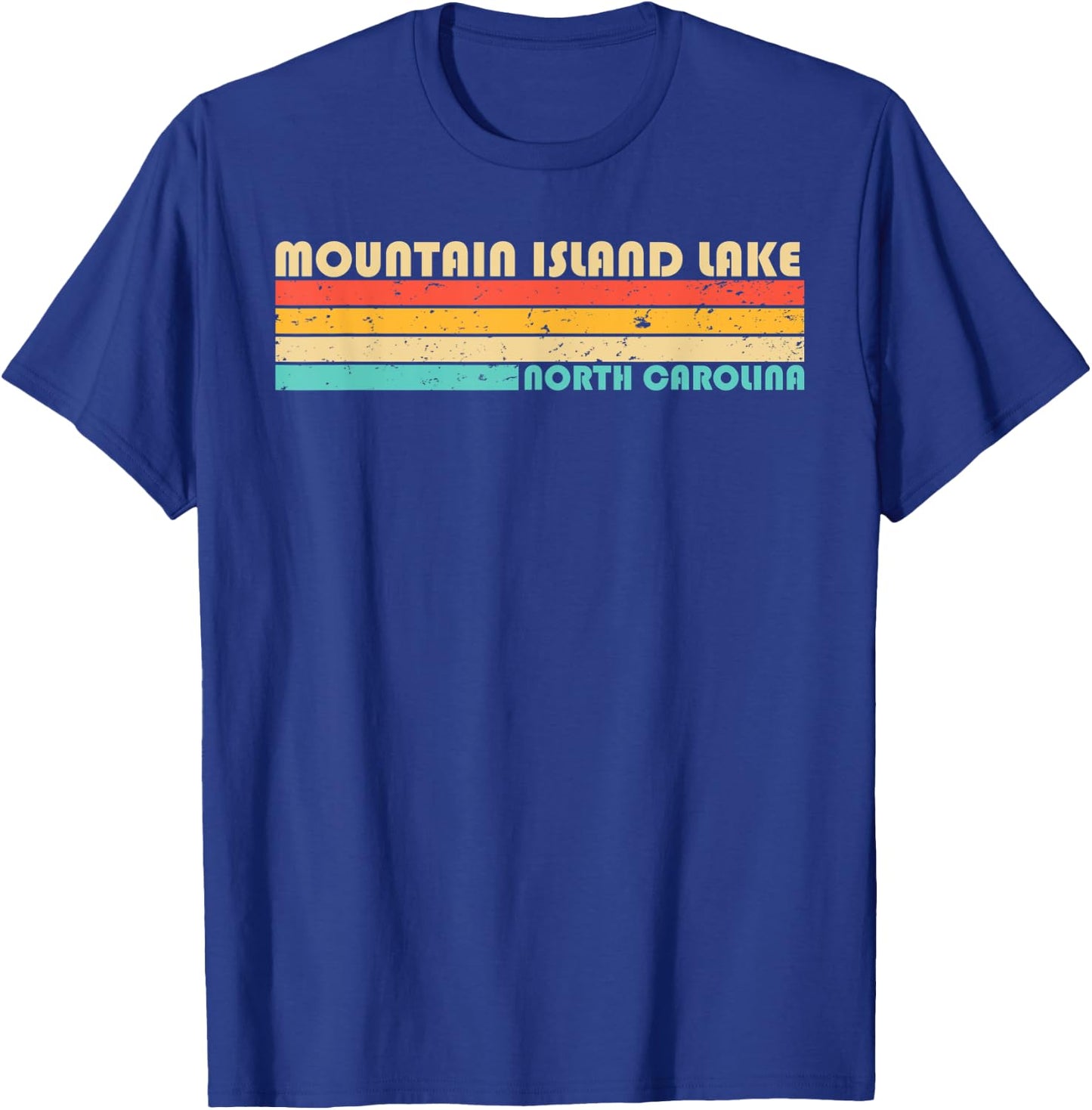 MOUNTAIN ISLAND LAKE NORTH CAROLINA Funny Fishing Camping T-Shirt - T-Shirt | Royal