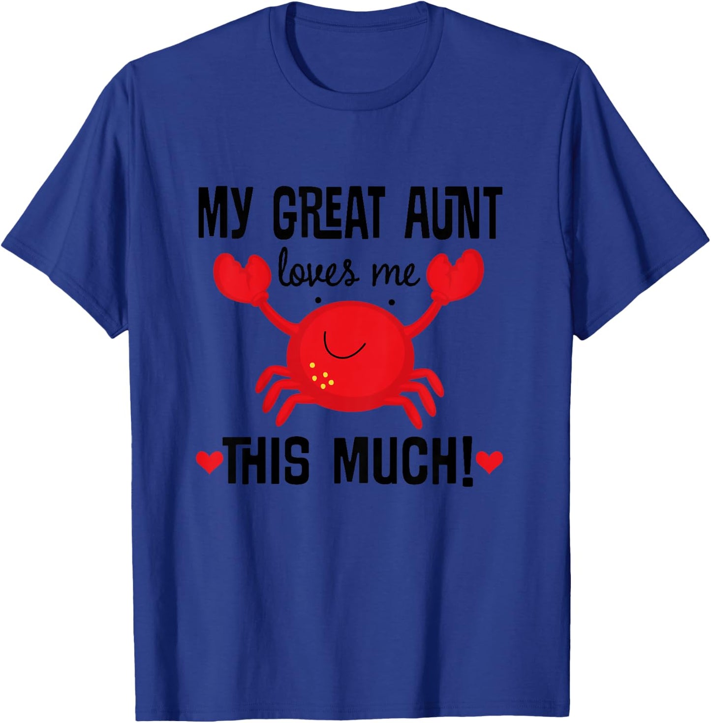 My Great Aunt Loves Me Cute Nephew T-Shirt - T-Shirt | Royal