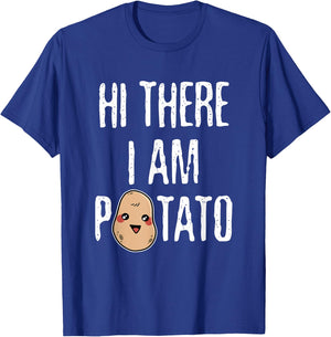 Hi There I Am Potato Spud Tater Potato T-Shirt - T-Shirt | Royal