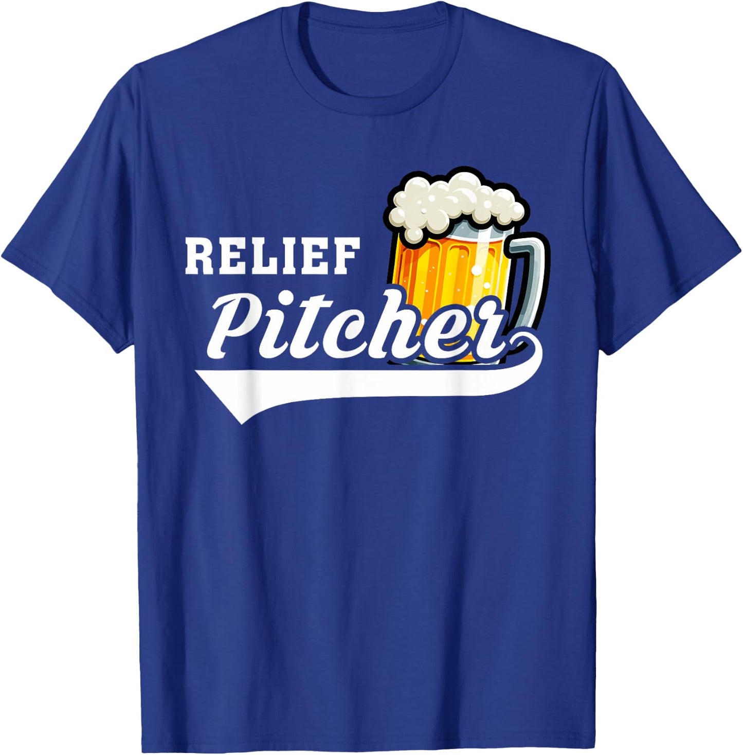 Relief Pitcher Beer and Baseball Funny Beer Drinking T-Shirt - T-Shirt | Royal