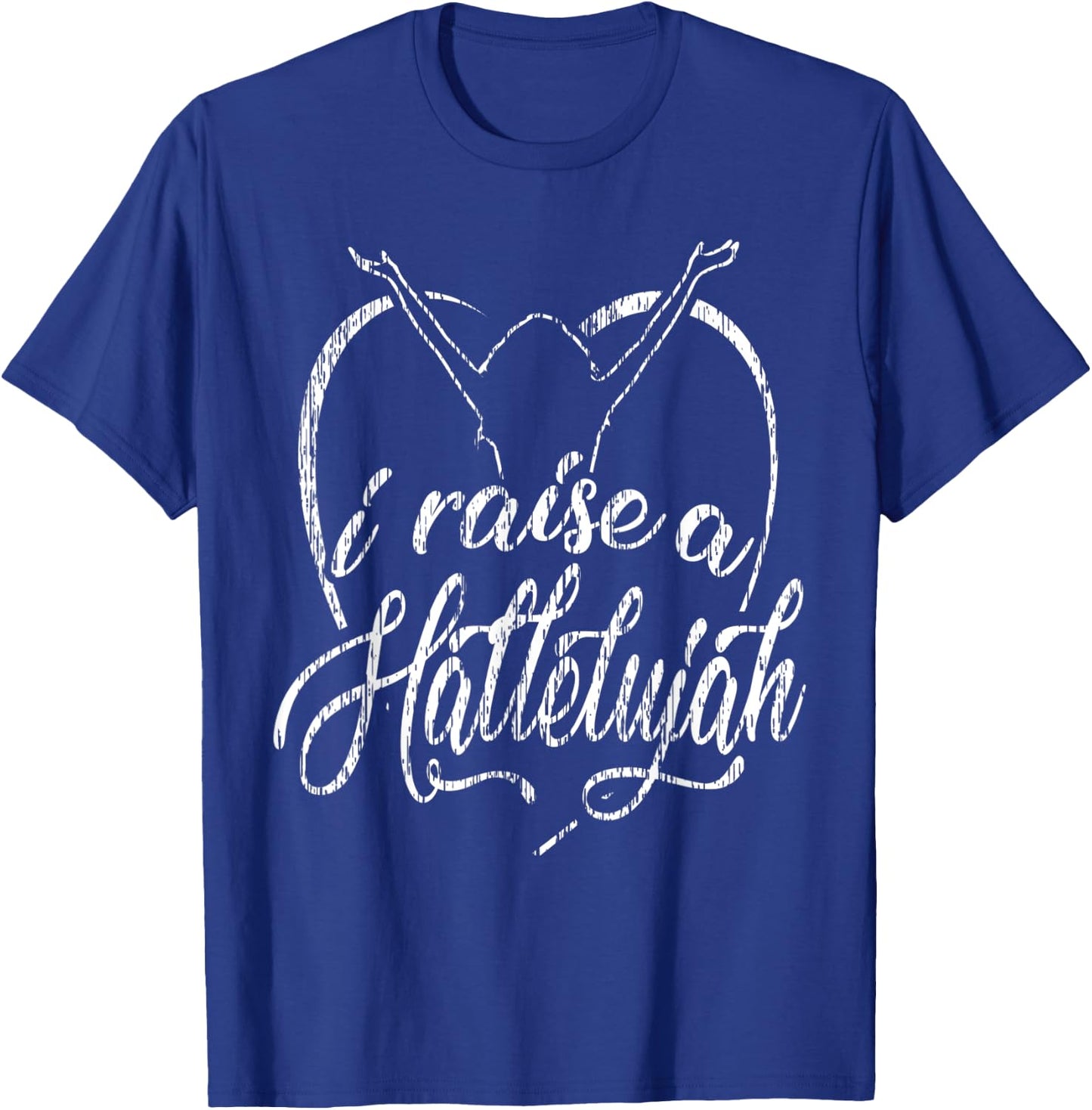 I Raise a Hallelujah - Praise and Worship Design T-Shirt - T-Shirt | Royal