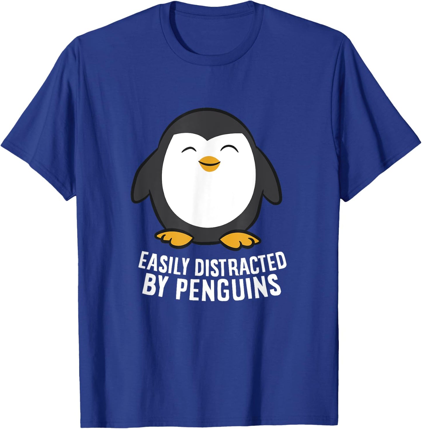 Cute Penguin Lover Gift Easily Distracted By Penguins T-Shirt - T-Shirt | Royal