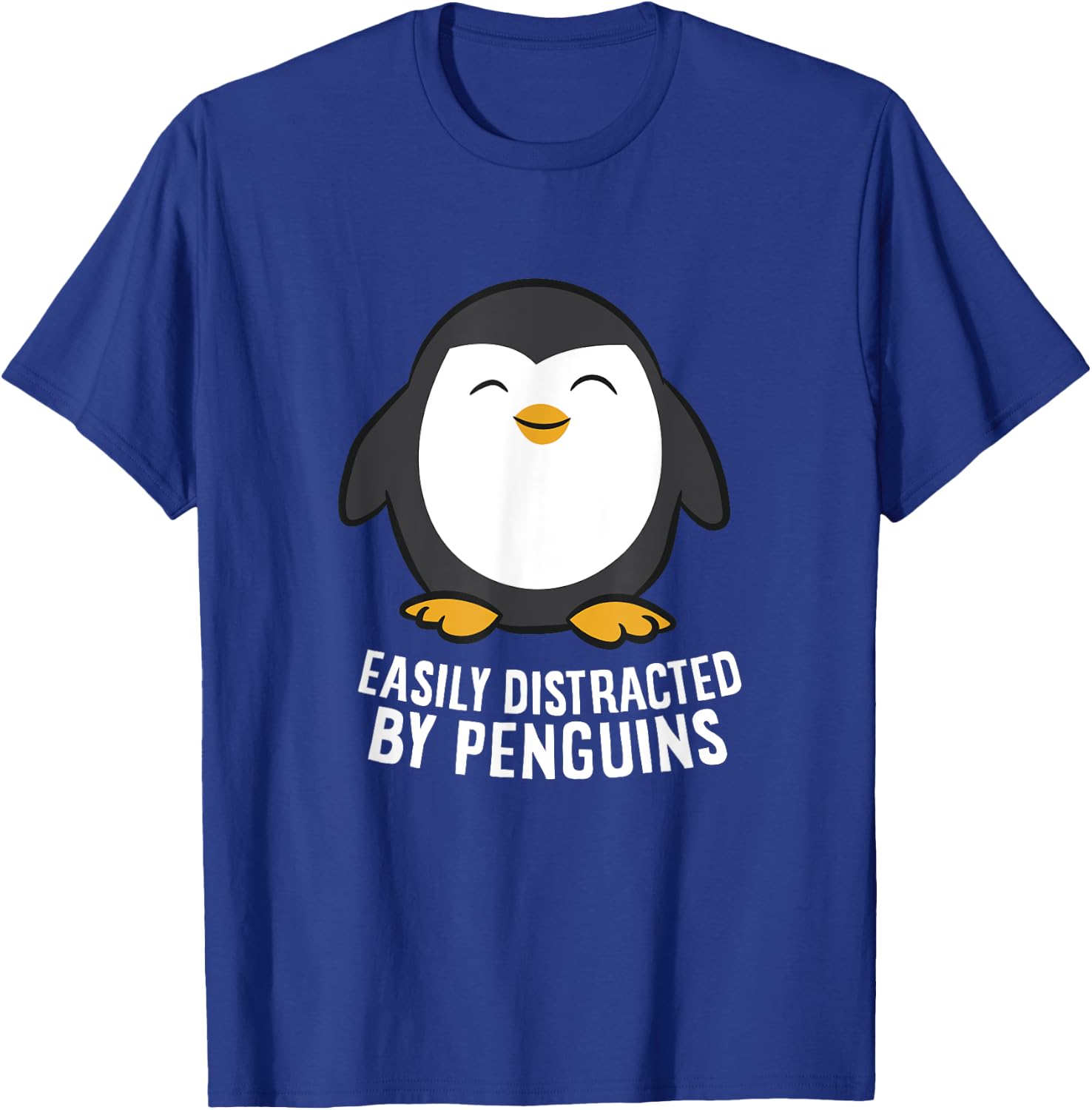 Cute Penguin Lover Gift Easily Distracted By Penguins T-Shirt - T-Shirt | Royal