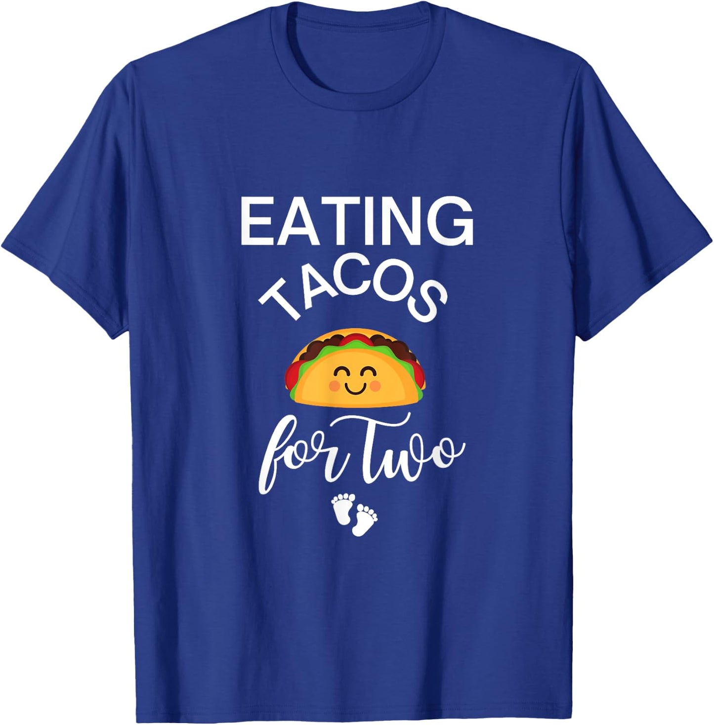 Eating Tacos for Two Maternity T-Shirt - T-Shirt | Royal